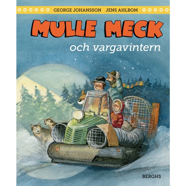Mulle Meck och vargavintern (inbunden)