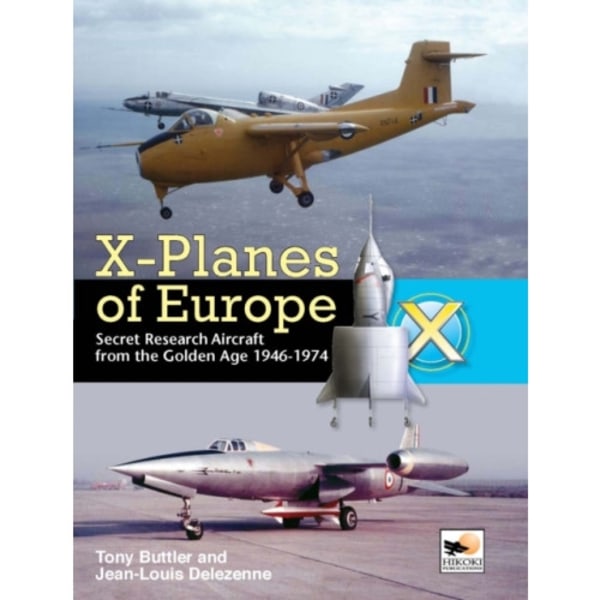 X-Planes Of Europe (inbunden, eng)