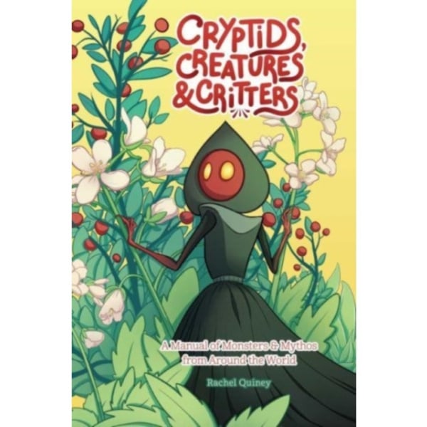 Cryptids, Creatures & Critters (häftad, eng)