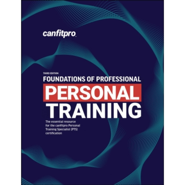 Foundations of Professional Personal Training (häftad, eng)