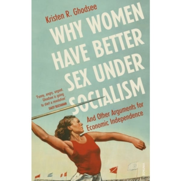 Why Women Have Better Sex Under Socialism (häftad, eng)