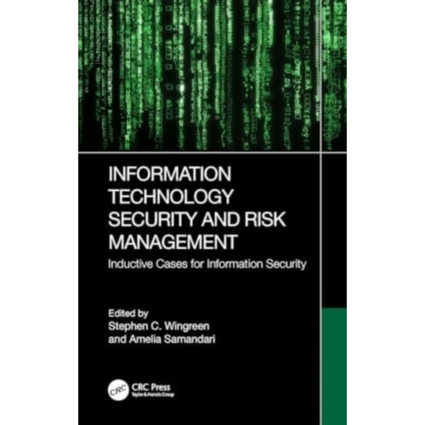 Information Technology Security and Risk Management (häftad, eng)