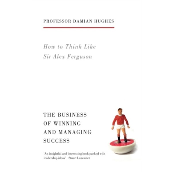 How to Think Like Sir Alex Ferguson (häftad, eng)