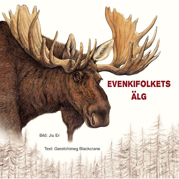 Evenkifolkets älg (inbunden)