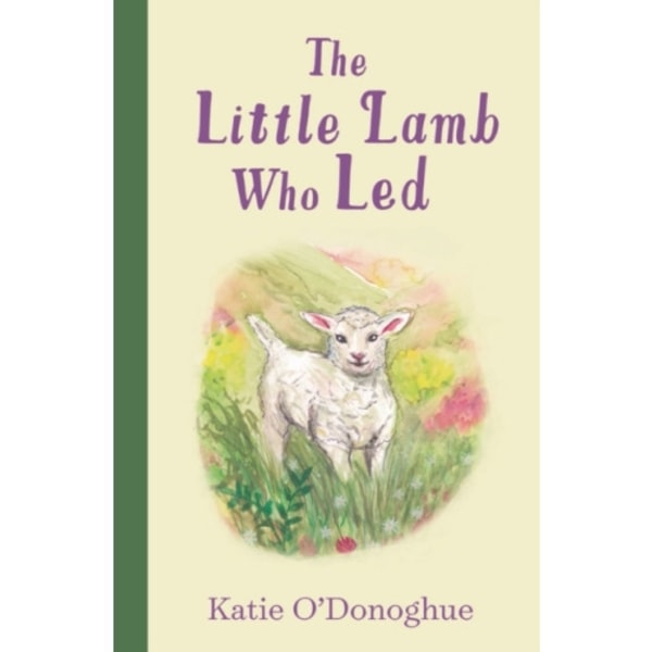 The Little Lamb Who Led (inbunden, eng)