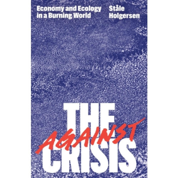Against the Crisis (häftad, eng)