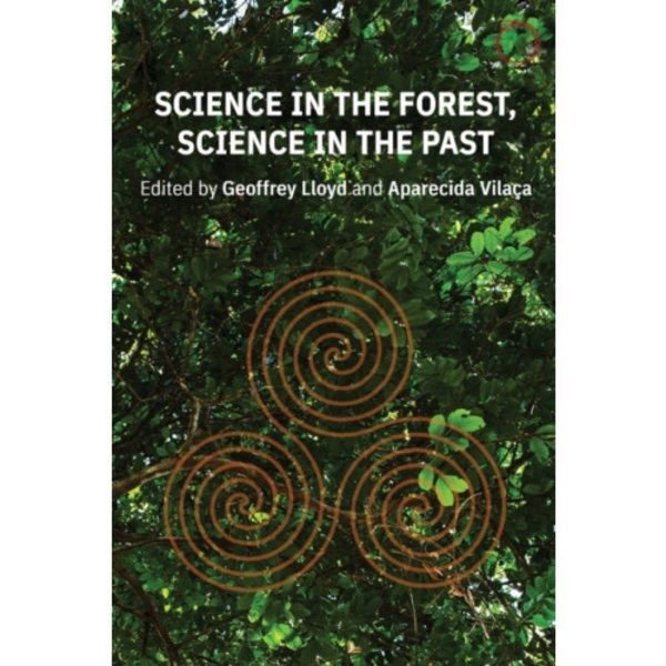 Science in the Forest, Science in the Past (häftad, eng)