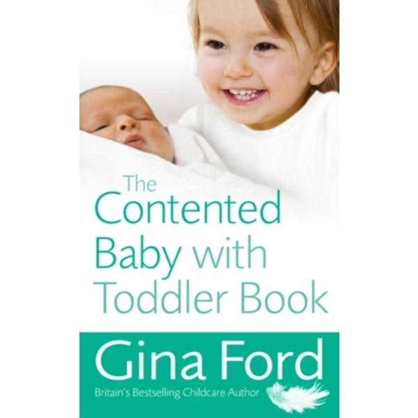 The Contented Baby with Toddler Book (häftad, eng)