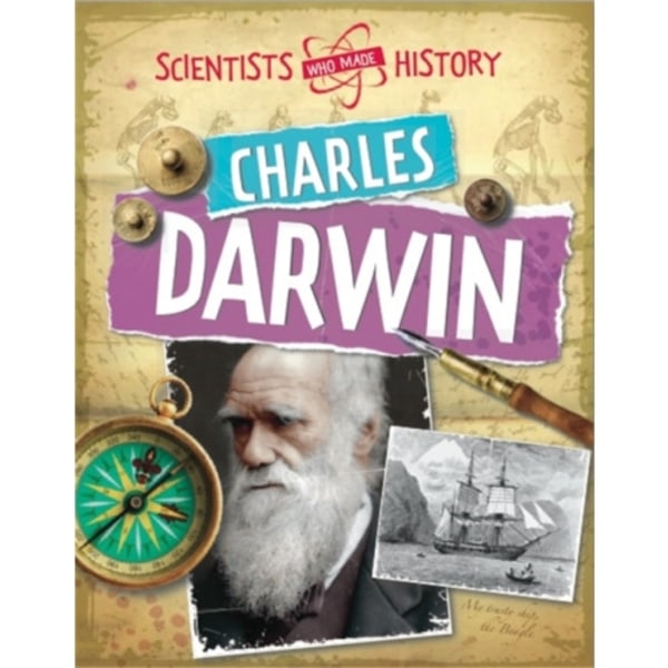 Scientists Who Made History: Charles Darwin (häftad, eng)