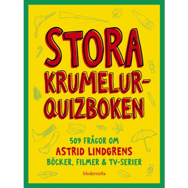Stora krumelur-quizboken : 509 frågor om Astrid Lindgrens böcker, filmer & tv-serier (bok, danskt band)