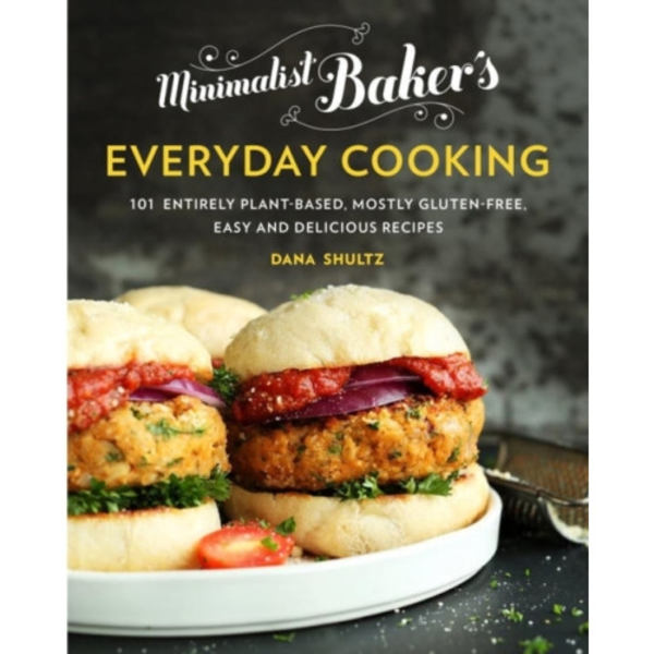 Minimalist Baker's Everyday Cooking (inbunden, eng)