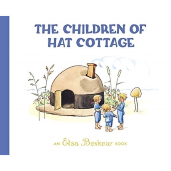 The Children of Hat Cottage (inbunden, eng)
