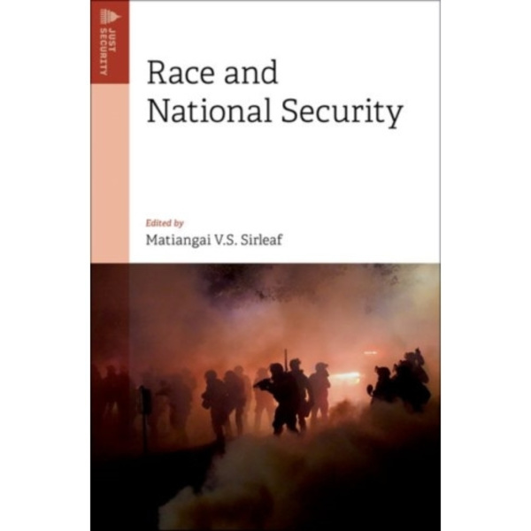 Race and National Security (inbunden, eng)