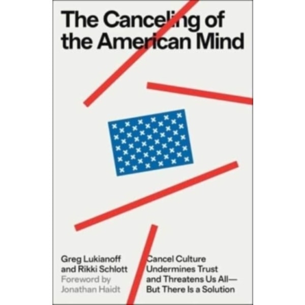 The Canceling of the American Mind (inbunden, eng)