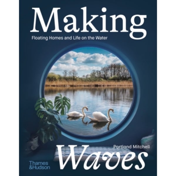 Making Waves (inbunden, eng)