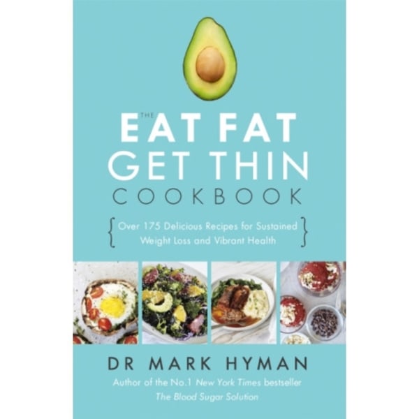 The Eat Fat Get Thin Cookbook (häftad, eng)