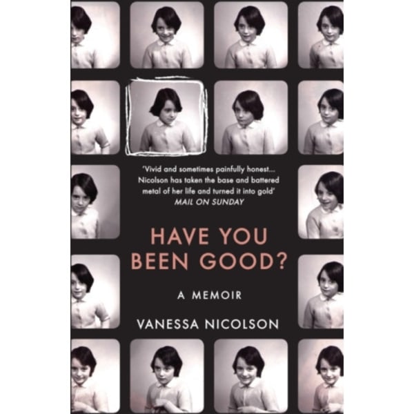 Have You Been Good? (häftad, eng)