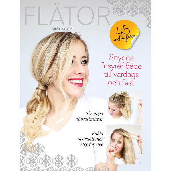 Flätor : 45 vackra flätor (häftad)