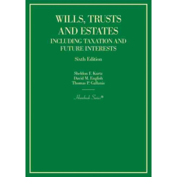 Wills, Trusts and Estates Including Taxation and Future Interests (inbunden, eng)