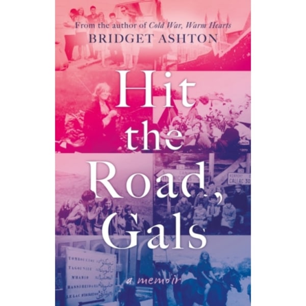 Hit the Road, Gals (häftad, eng)