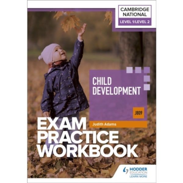 Level 1/Level 2 Cambridge National in Child Development (J809) Exam Practice Workbook (häftad, eng)