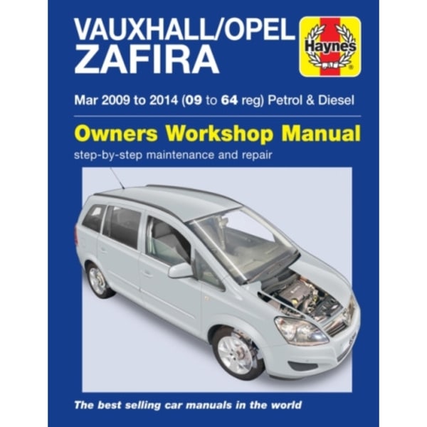 Vauxhall/Opel Zafira (Mar 09-14) 09 to 64 Haynes Repair Manual (häftad, eng)