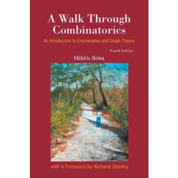 Walk Through Combinatorics, A: An Introduction To Enumeration And Graph Theory (Fourth Edition) (häftad, eng)