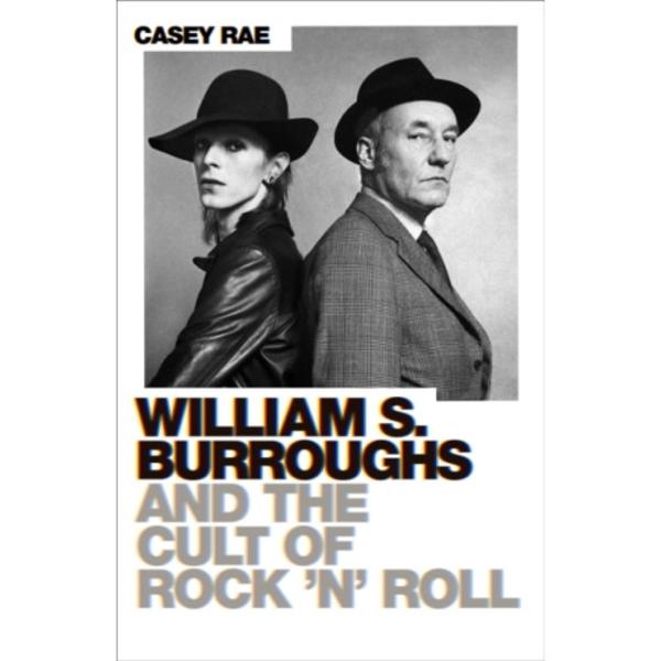 William S. Burroughs and the Cult of Rock 'n' Roll (häftad, eng)