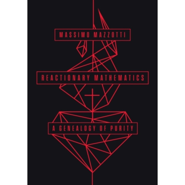 Reactionary Mathematics (häftad, eng)