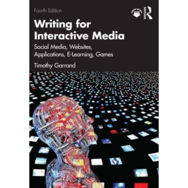 Writing for Interactive Media (häftad, eng)