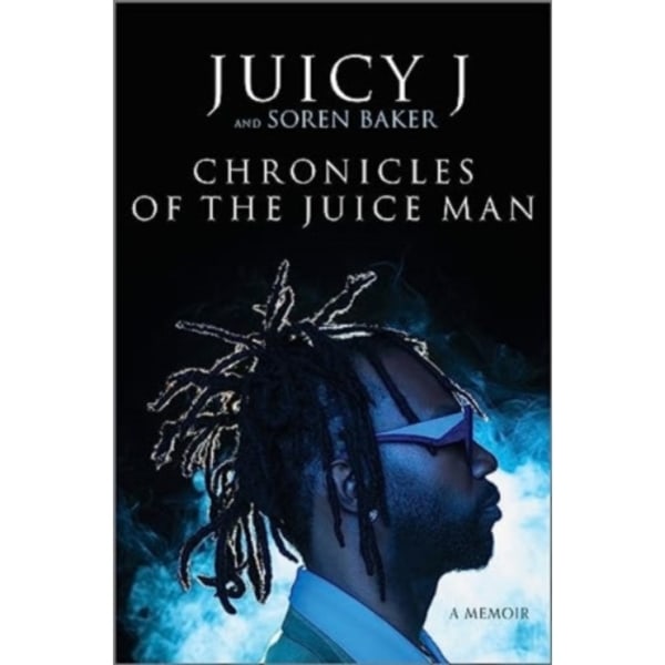 Chronicles of the Juice Man (inbunden, eng)