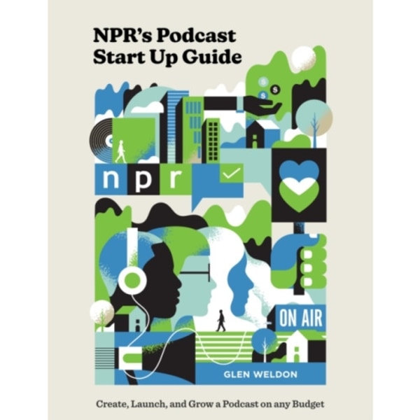 NPR#s Podcast Startup Guide (inbunden, eng)