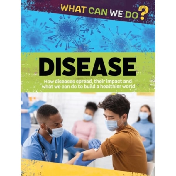 What Can We Do?: Disease (inbunden, eng)