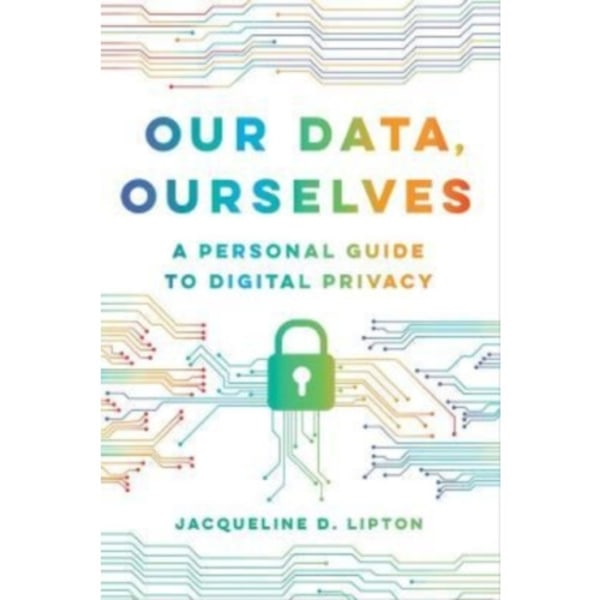 Our Data, Ourselves (häftad, eng)