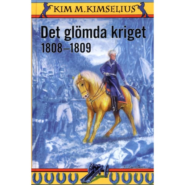 Det glömda kriget 1808-1809 (inbunden)