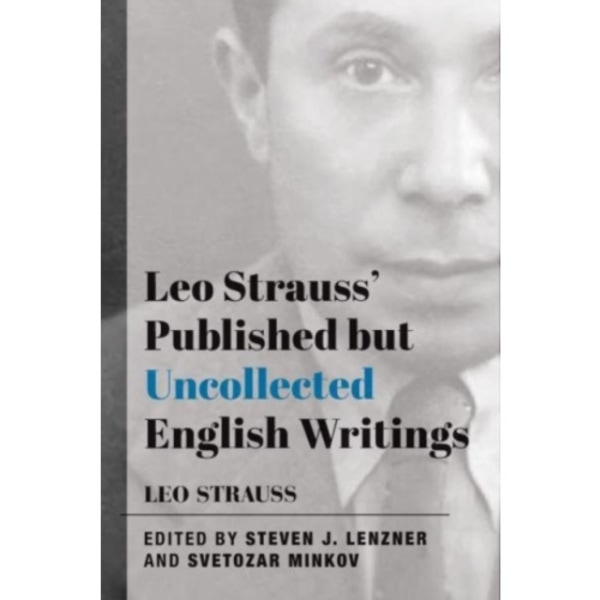 Leo Strauss` Published but Uncollected English Writings (häftad, eng)