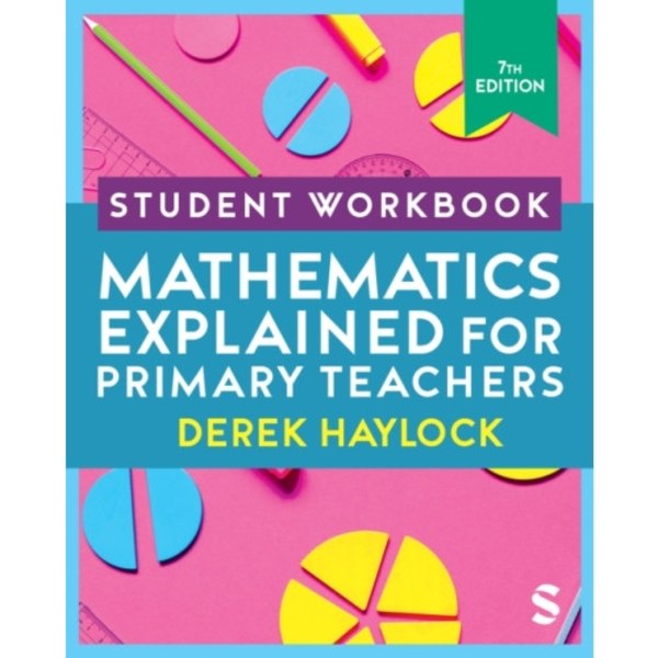 Student Workbook Mathematics Explained for Primary Teachers (häftad, eng)