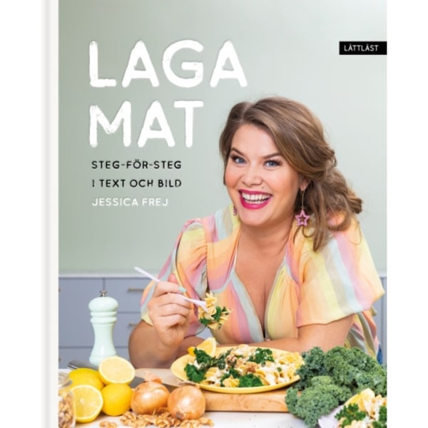 Laga mat : steg-för-steg i text och bild (inbunden)