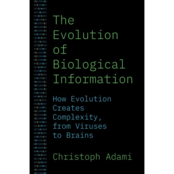 The Evolution of Biological Information (häftad, eng)
