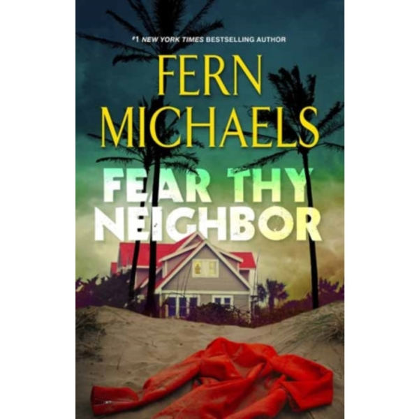 Fear Thy Neighbor (inbunden, eng)