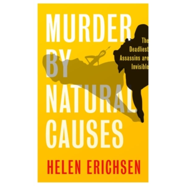 Murder By Natural Causes (inbunden, eng)