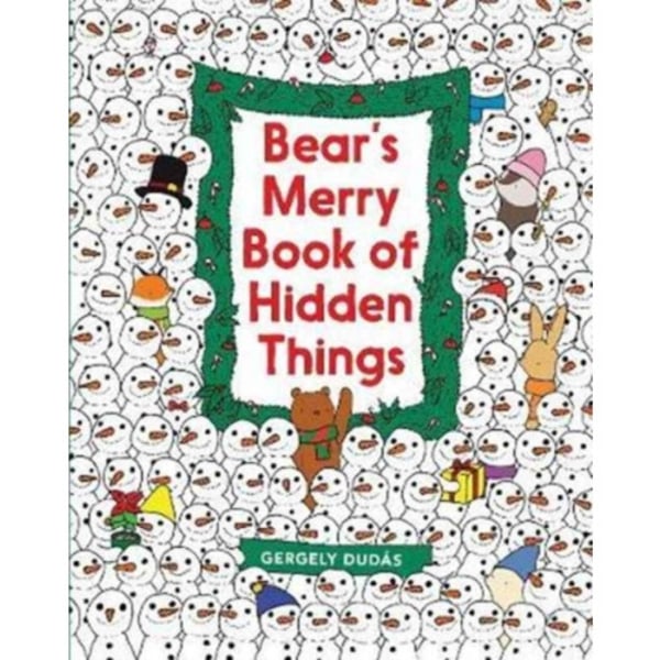 Bear's Merry Book of Hidden Things (inbunden, eng)