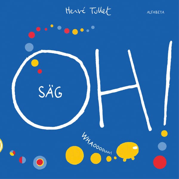 Säg OH! (inbunden)
