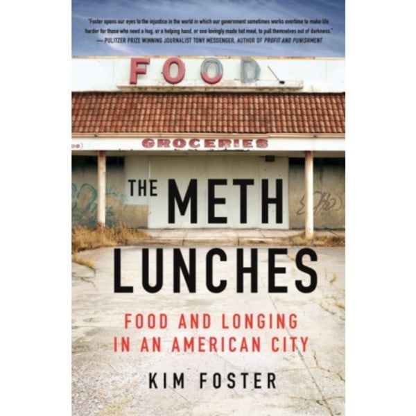 The Meth Lunches (inbunden, eng)