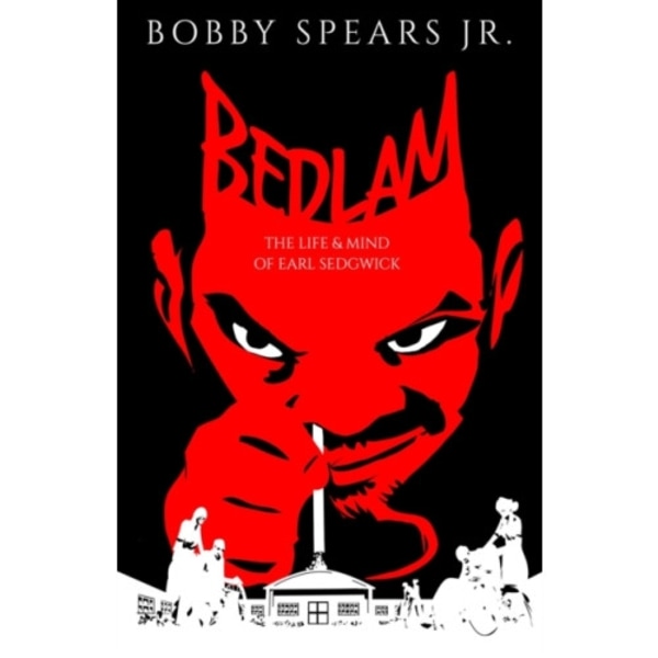 Bedlam (inbunden, eng)