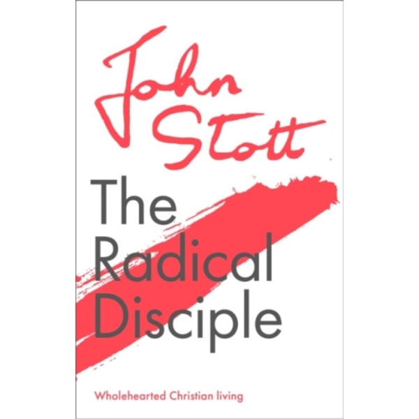 The Radical Disciple (häftad, eng)