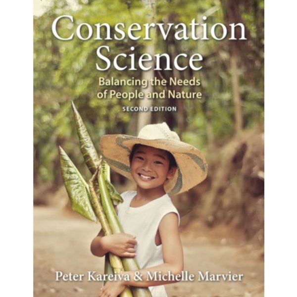 Conservation Science: Balancing the Needs of People and Nature (häftad, eng)