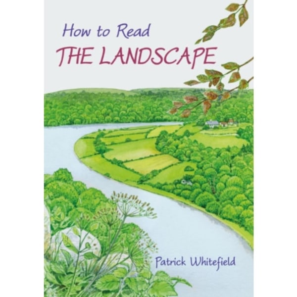 How to Read the Landscape (häftad, eng)