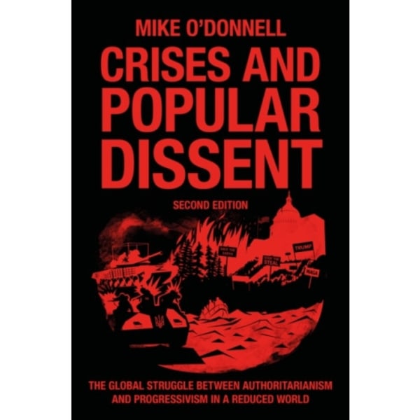 Crises and Popular Dissent (inbunden, eng)