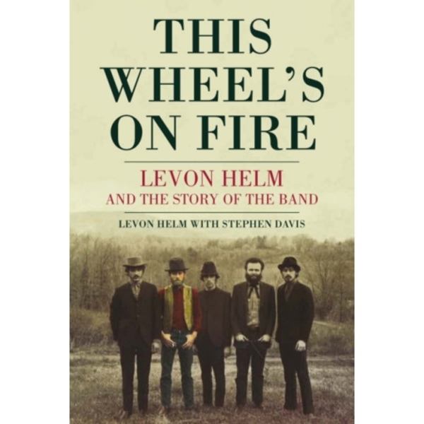 This Wheel's On Fire (häftad, eng)